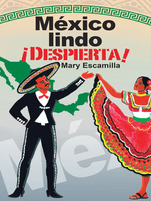 cover image of México Lindo ¡Despierta!